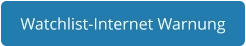 Watchlist-Internet Warnung